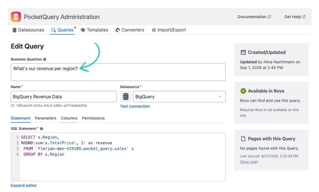 PocketQuery query editor showing Business Question field and Available in Rovo status